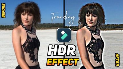 Trending HRD Effect Editing in Filmora - HDR Video Editing - Instagram Trending Reels